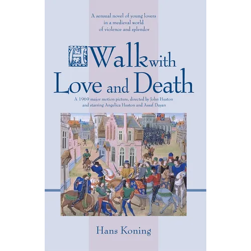 A Walk with Love and Death - Paperback
