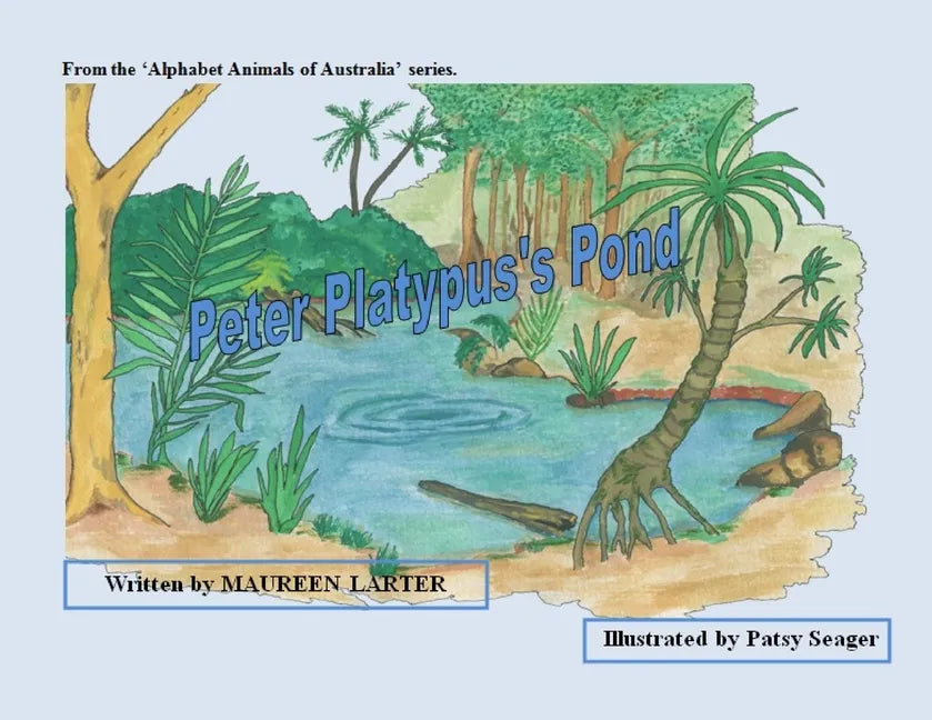 Peter Platypus's Pond - Paperback