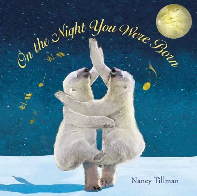On the Night You Were Born - Hardcover