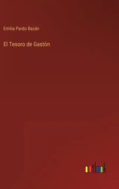 El Tesoro de Gastón - Hardcover