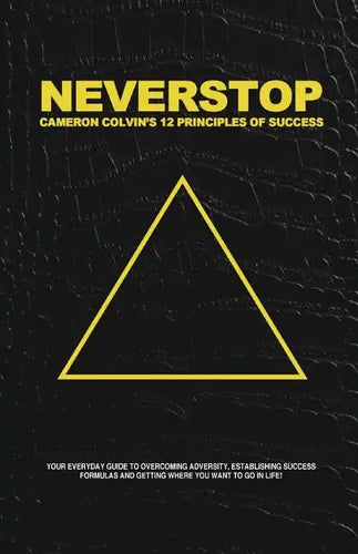 Neverstop: 12 Principles of Success - Paperback