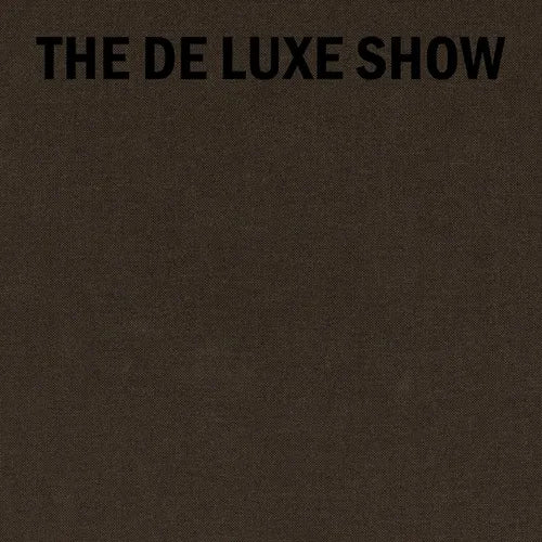 The de Luxe Show - Hardcover