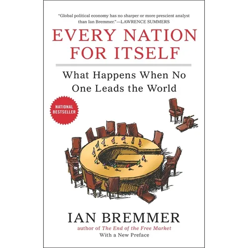 Every Nation for Itself: What Happens When No One Leads the World - Paperback