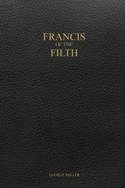 Francis of the Filth - Paperback