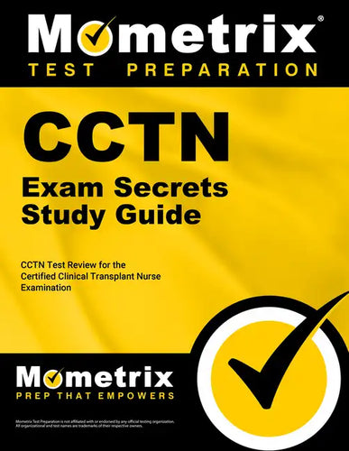 Cctn Exam Secrets Study Guide: Cctn Test Review for the Certified Clinical Transplant Nurse Examination - Paperback