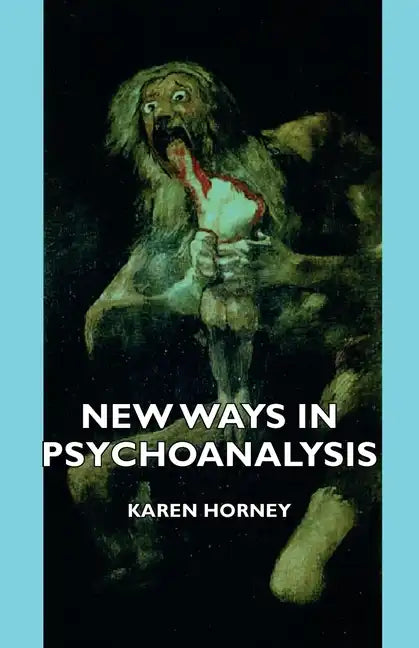 New Ways in Psychoanalysis - Hardcover