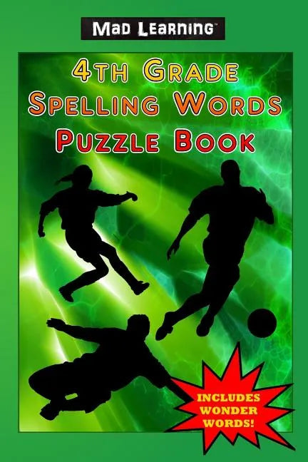 Mad Learning 4th Grade Spelling Words Puzzle Book - Paperback
