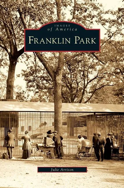 Franklin Park - Hardcover