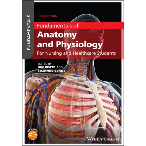 Fundamentals of Anatomy and Physiology: For Nursing and Healthcare Students - Paperback