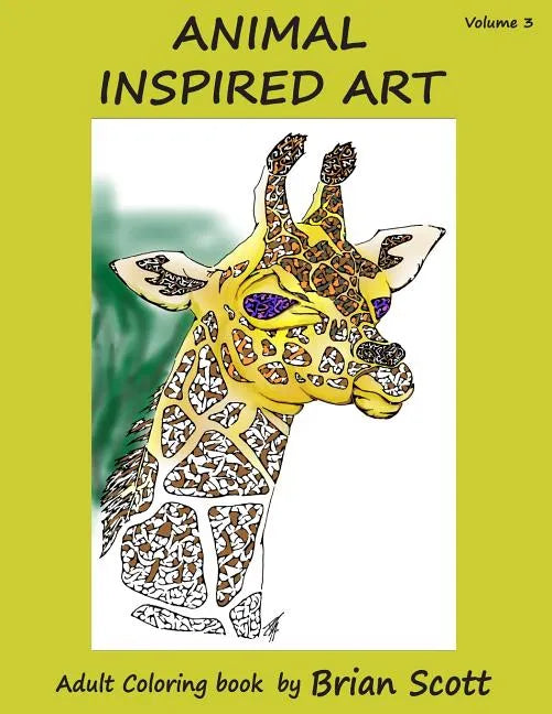 Animal Inspired Art, Volume 3: Adult Coloring Book - Paperback