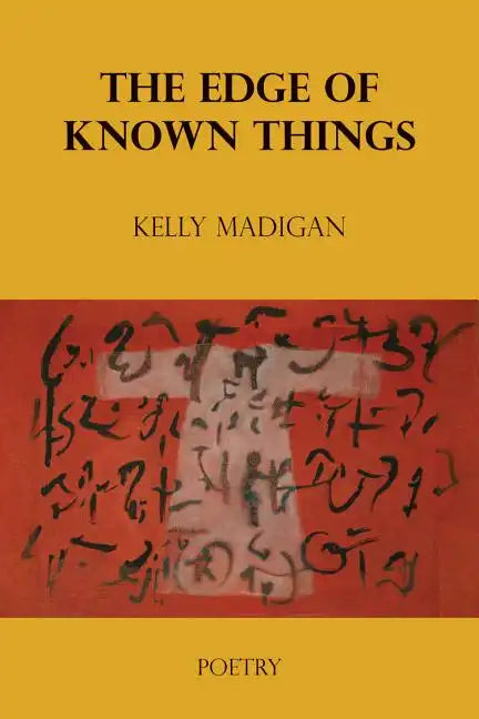 The Edge of Known Things - Paperback