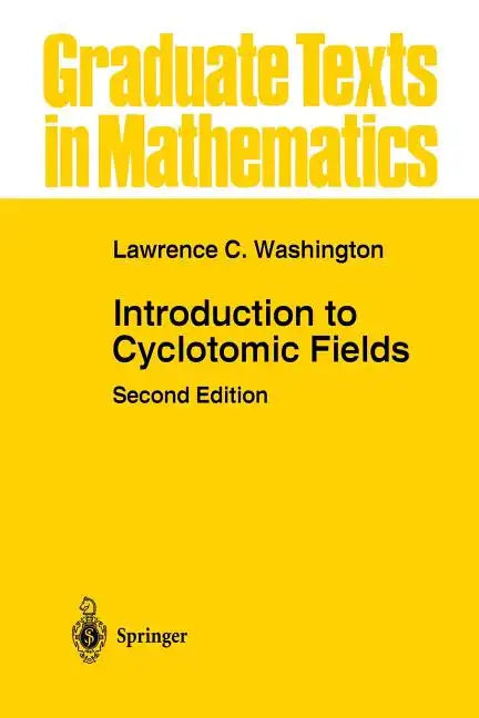 Introduction to Cyclotomic Fields - Paperback