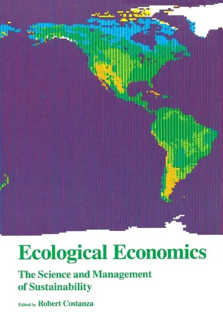 Ecological Economics: The Science and Management of Sustainability - Paperback