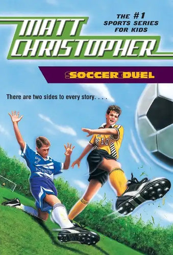 Soccer Duel: There Are Two Sides to Every Story... - Paperback