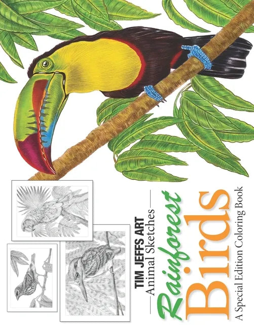 Rainforest Birds: A Special Edition Coloring Book - Paperback