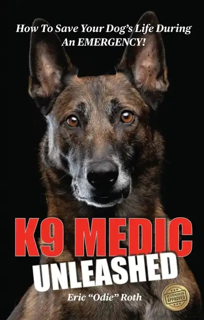 K9 Medic: Unleashed - Paperback