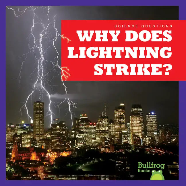 Why Does Lightning Strike? - Library Binding