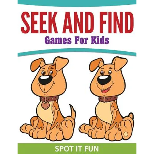 Seek And Find Games For Kids: Spot It Fun - Paperback