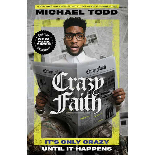 Crazy Faith: It's Only Crazy Until It Happens - Paperback