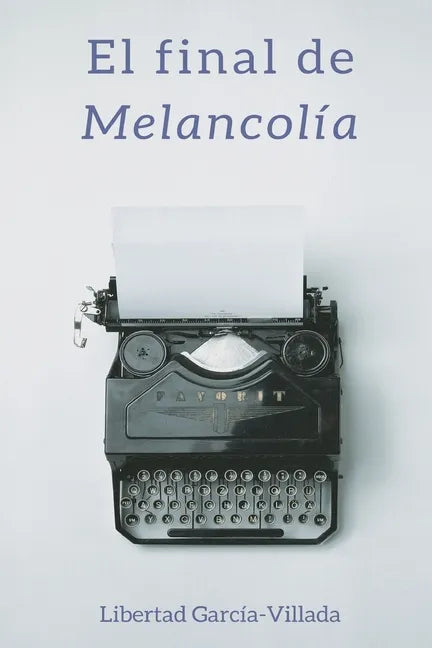 El final de Melancolía - Paperback
