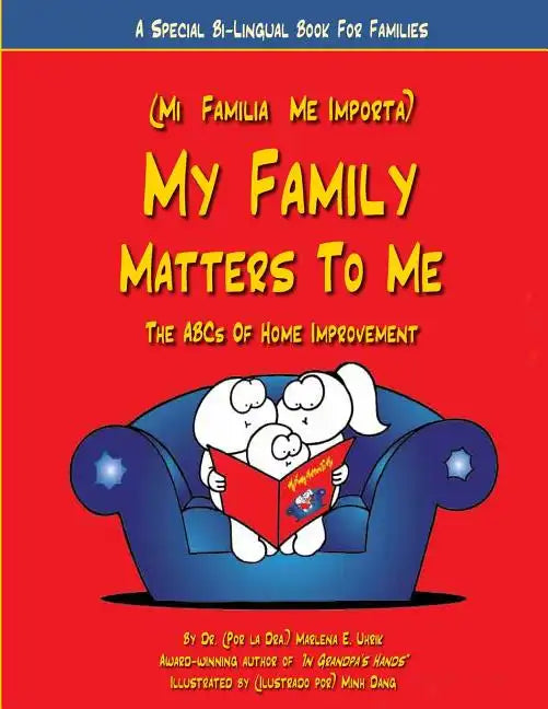 My Family Matters To Me: A Special Bi-Lingual Book for Families - Paperback
