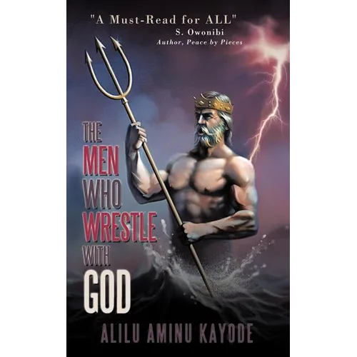 The Men Who Wrestle with God - Paperback