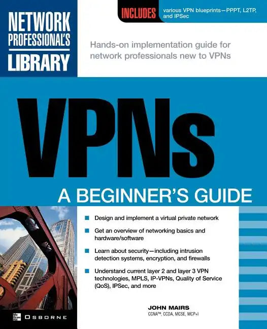 VPNs: A Beginner's Guide - Paperback