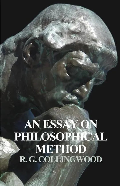 An Essay on Philosophical Method - Paperback