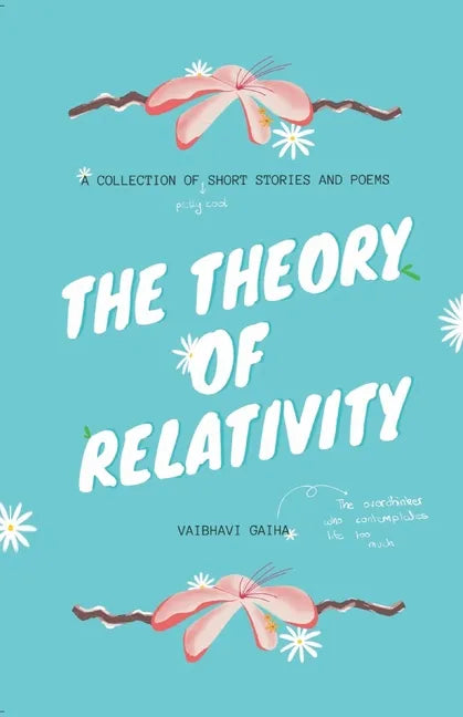 The Theory of Relativity: A Collection of Short Stories and Poems - Paperback