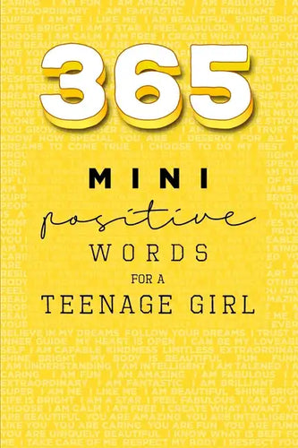 365 Positive Words for a Teenage Girl Mini Edition: Yellow - Paperback