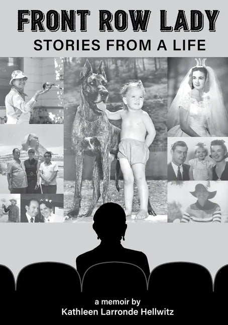 Front Row Lady: Stories From a Life - Paperback
