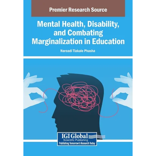Mental Health, Disability, and Combating Marginalization in Education - Paperback
