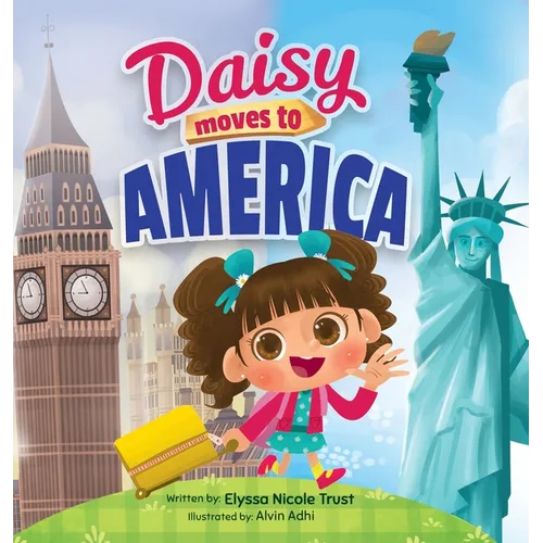 Daisy Moves to America - Hardcover