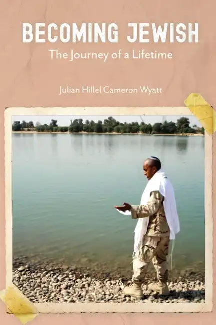 Becoming Jewish: The Journey of a Lifetime - Paperback
