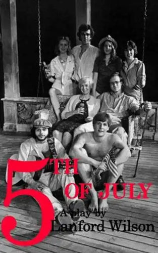 Fifth of July: A Play - Paperback
