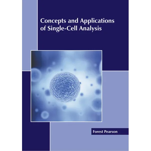 Concepts and Applications of Single-Cell Analysis - Hardcover