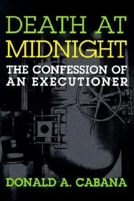 Death at Midnight: The Confession of an Executioner - Paperback