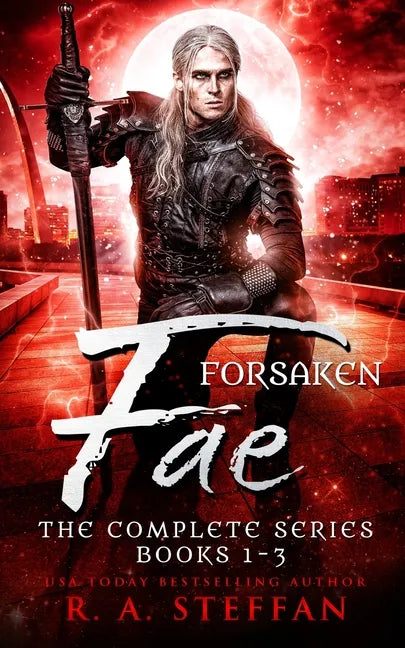 Forsaken Fae: The Complete Series, Books 1-3 - Paperback