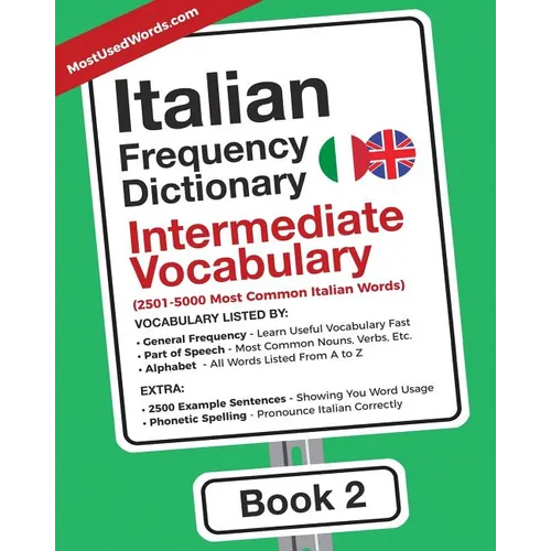 Italian Frequency Dictionary - Intermediate Vocabulary: 2501-5000 Most Common Italian Words - Paperback