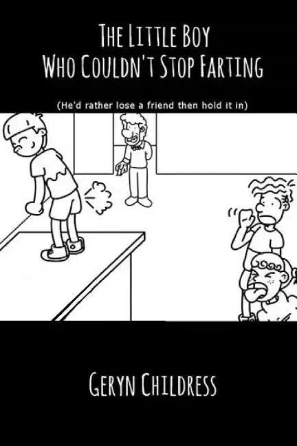 Fart Book: The Little Boy Who Couldn't Stop Farting - Paperback