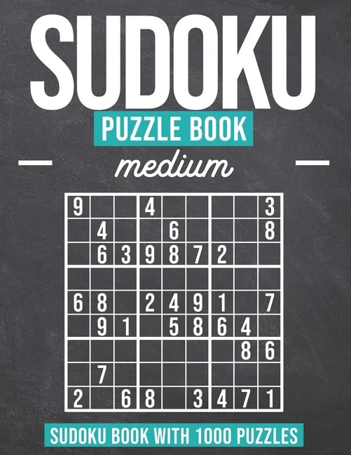 Sudoku Puzzle Book Medium: Sudoku Puzzle Book with 1000 Puzzles - Medium - For Adults and Kids - Paperback