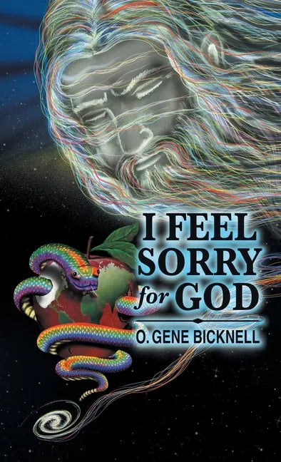 I Feel Sorry for God - Hardcover