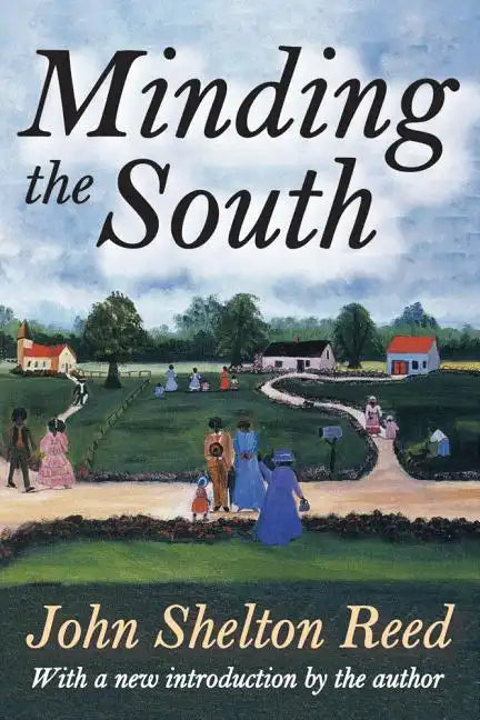 Minding the South - Paperback