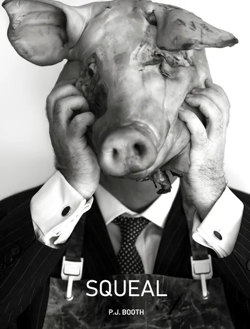 Squeal - Hardcover