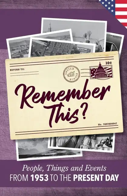 Remember This?: People, Things and Events from 1953 to the Present Day (US Edition) - Paperback