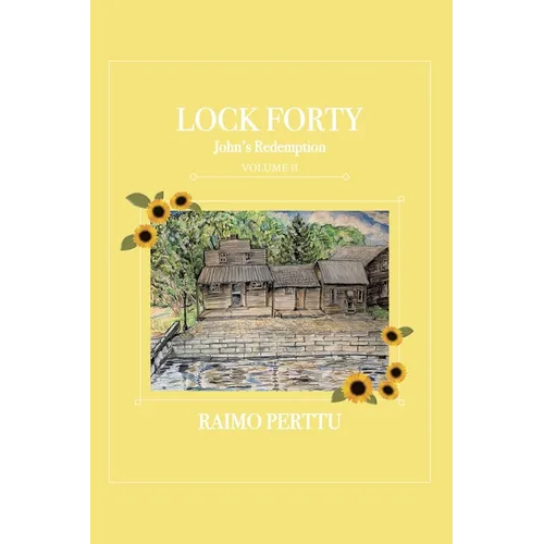 Lock Forty: Volume II: John's Redemption - Paperback