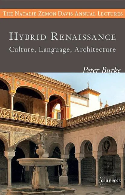 Hybrid Renaissance: Culture, Language, Architecture - Paperback