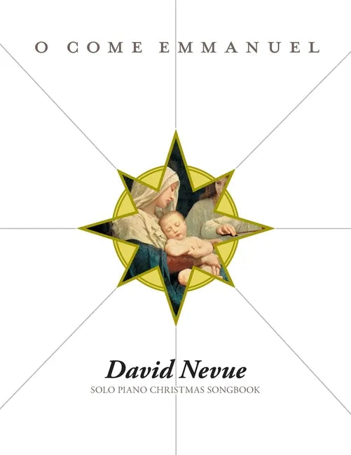 David Nevue - O Come Emmanuel - Solo Piano Christmas Songbook - Paperback