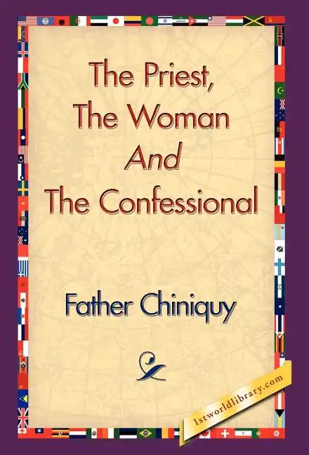 The Priest, the Woman and the Confessional - Hardcover