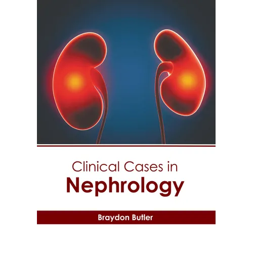 Clinical Cases in Nephrology - Hardcover